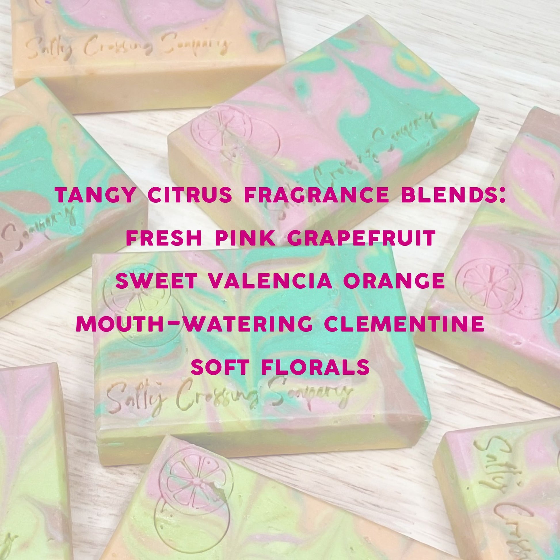 swirly design soap bars with text that reads "tangy citrus frangrance blends fresh pink grapefruit, sweet valencia orange, mouth-watering clementine, and soft florals"