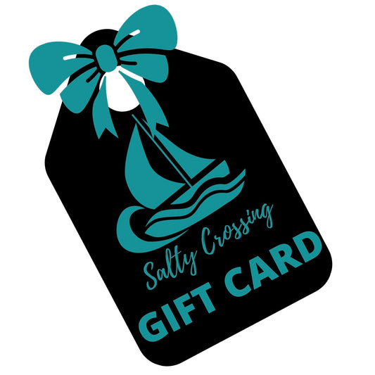 Salty Crossing Gift Card